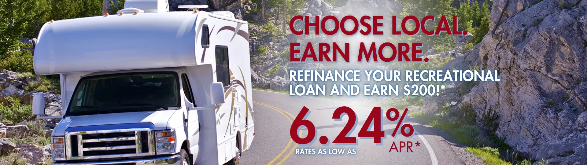 Choose Local. Earn More. Refinance Your Recreational Vehicle Loan